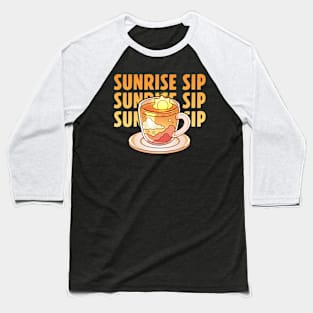 Sunrise Sip Baseball T-Shirt